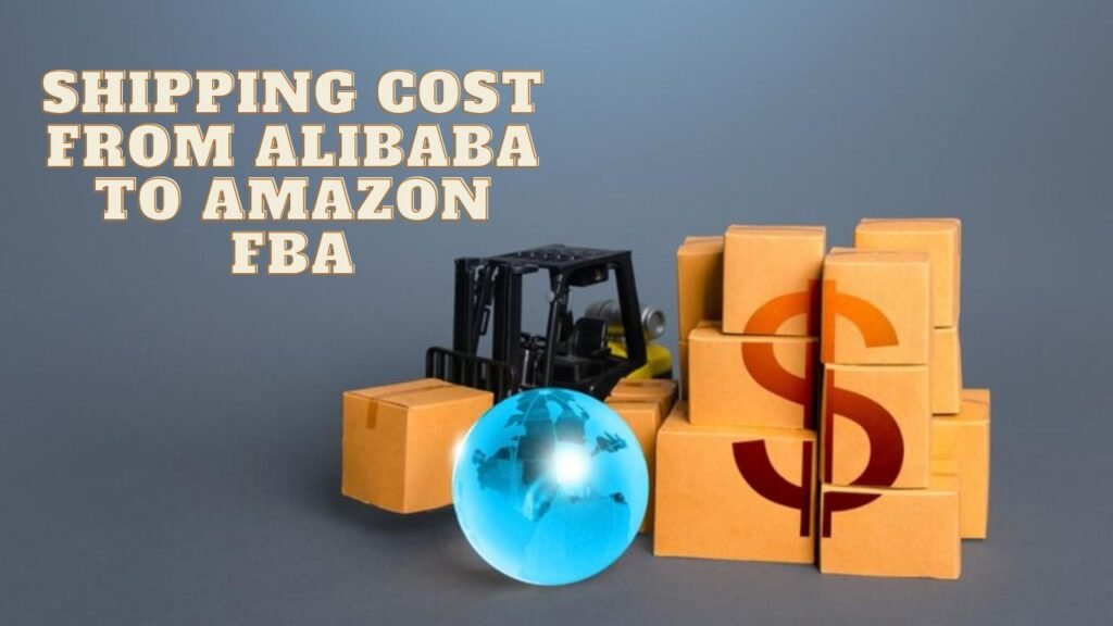 AlibabaからAmazon FBAへの配送コスト