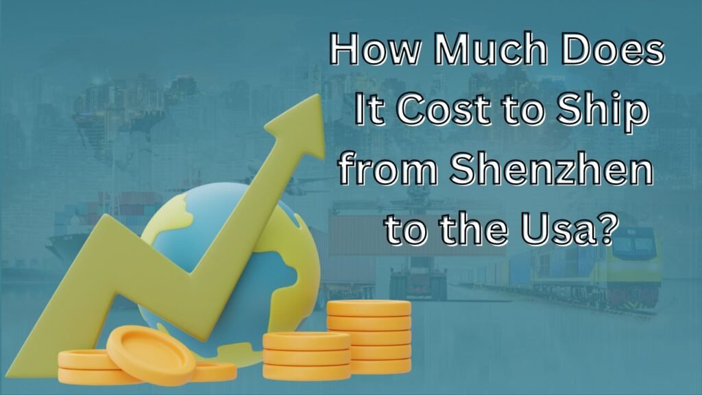 Combien coûte l'expédition de Shenzhen aux États-Unis ?