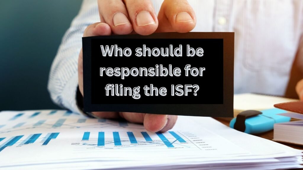 Qui devrait être responsable du dépôt de l'ISF ?