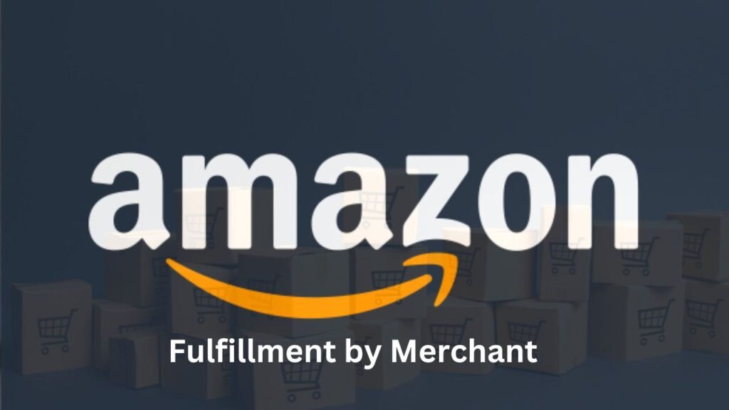 FBM(Amazon Fulfillment by Merchant)とは